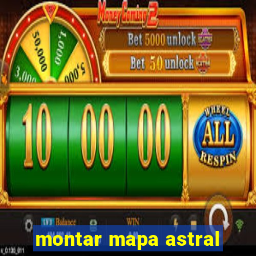 montar mapa astral